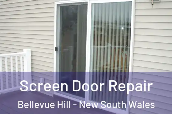 Screen Door Repair Bellevue Hill - New South Wales