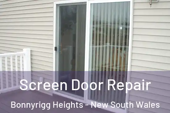 Screen Door Repair Bonnyrigg Heights - New South Wales