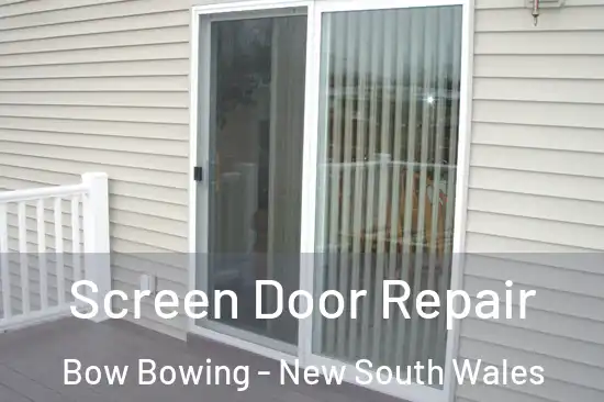 Screen Door Repair Bow Bowing - New South Wales