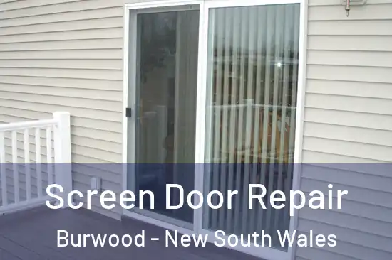 Screen Door Repair Burwood - New South Wales