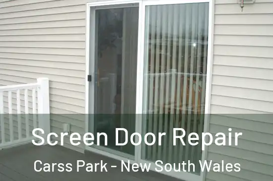 Screen Door Repair Carss Park - New South Wales