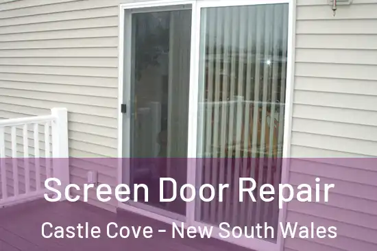 Screen Door Repair Castle Cove - New South Wales
