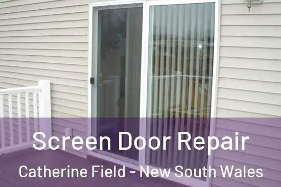 Screen Door Repair Catherine Field - New South Wales
