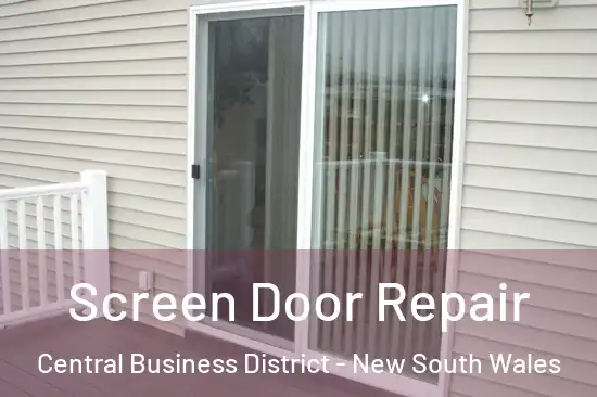 Screen Door Repair Central Business District - New South Wales