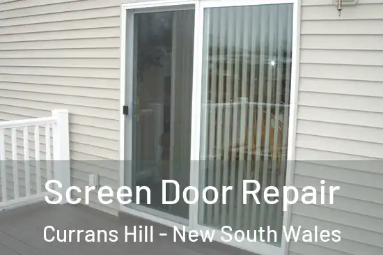 Screen Door Repair Currans Hill - New South Wales