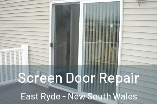 Screen Door Repair East Ryde - New South Wales