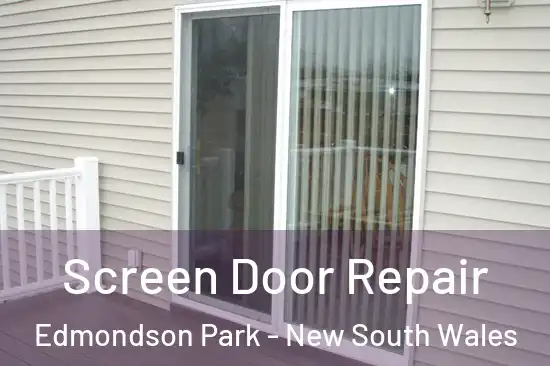 Screen Door Repair Edmondson Park - New South Wales