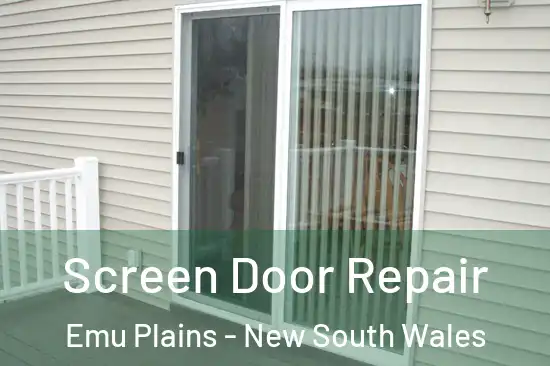 Screen Door Repair Emu Plains - New South Wales