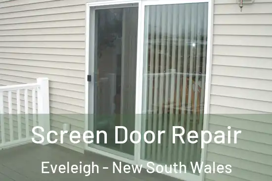 Screen Door Repair Eveleigh - New South Wales
