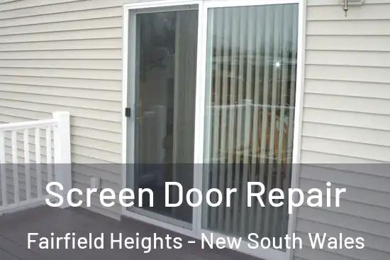 Screen Door Repair Fairfield Heights - New South Wales