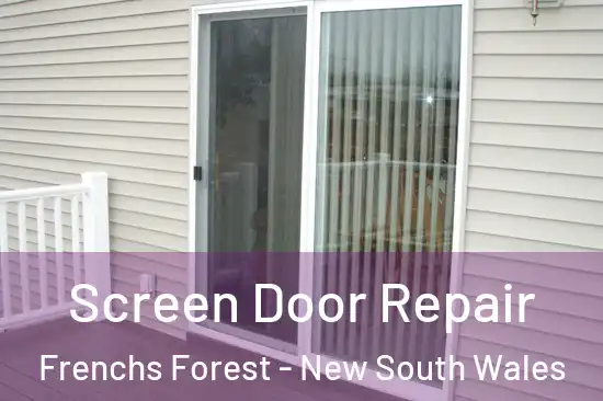 Screen Door Repair Frenchs Forest - New South Wales