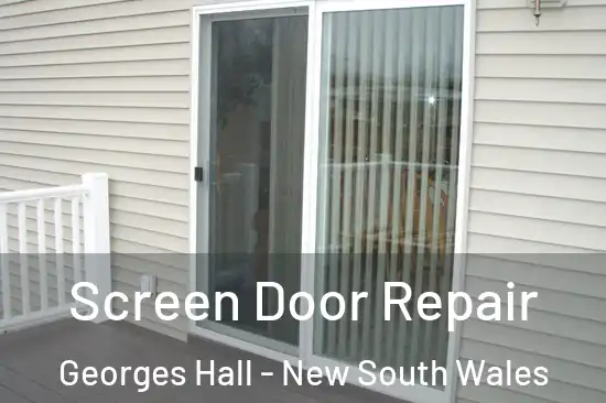 Screen Door Repair Georges Hall - New South Wales
