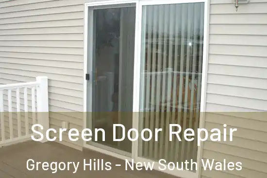 Screen Door Repair Gregory Hills - New South Wales