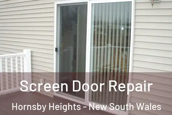 Screen Door Repair Hornsby Heights - New South Wales