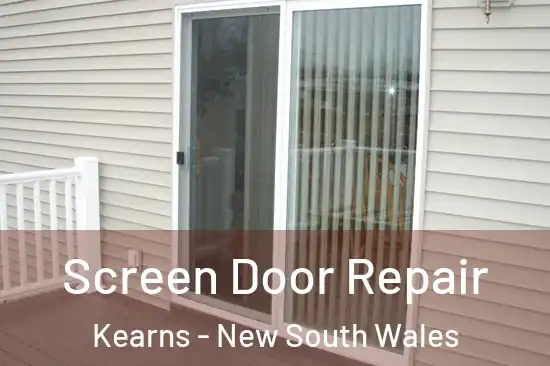 Screen Door Repair Kearns - New South Wales