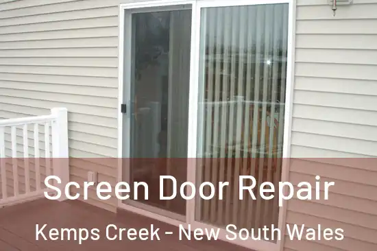 Screen Door Repair Kemps Creek - New South Wales
