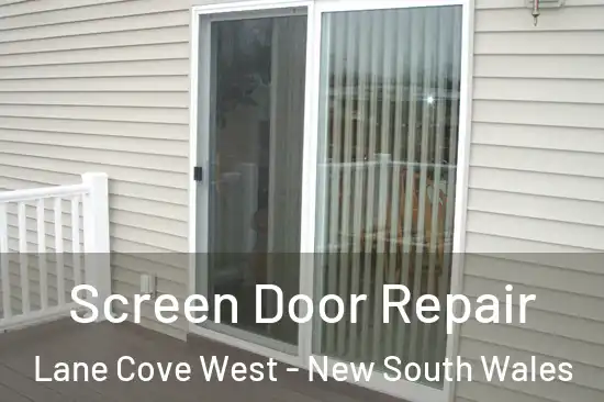 Screen Door Repair Lane Cove West - New South Wales