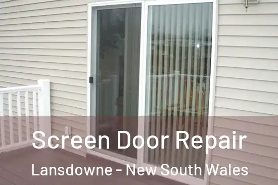 Screen Door Repair Lansdowne - New South Wales