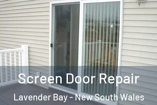 Screen Door Repair Lavender Bay - New South Wales