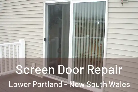 Screen Door Repair Lower Portland - New South Wales