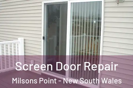 Screen Door Repair Milsons Point - New South Wales