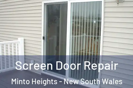 Screen Door Repair Minto Heights - New South Wales