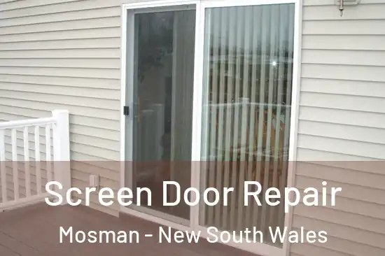 Screen Door Repair Mosman - New South Wales