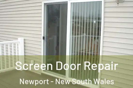 Screen Door Repair Newport - New South Wales
