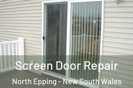 Screen Door Repair North Epping - New South Wales