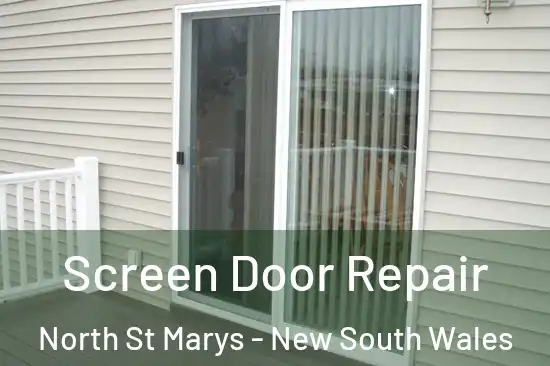 Screen Door Repair North St Marys - New South Wales