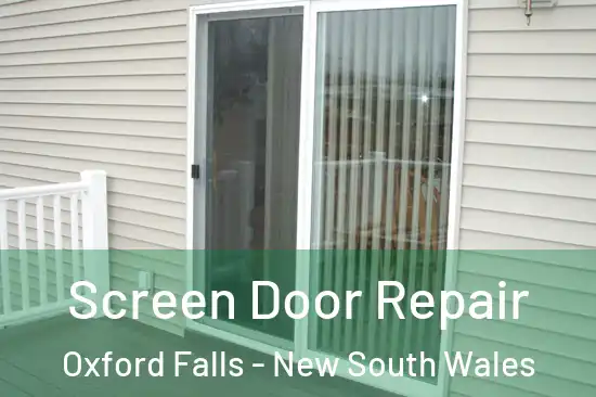Screen Door Repair Oxford Falls - New South Wales