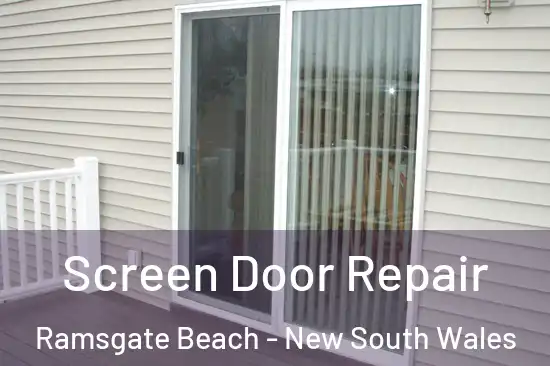 Screen Door Repair Ramsgate Beach - New South Wales