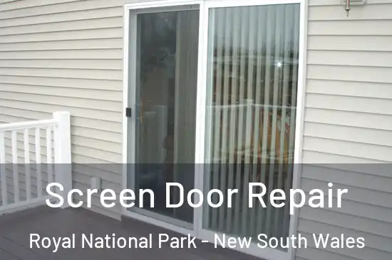 Screen Door Repair Royal National Park - New South Wales