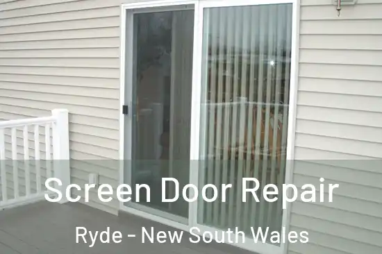 Screen Door Repair Ryde - New South Wales