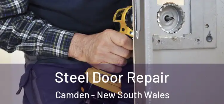 Steel Door Repair Camden - New South Wales