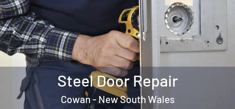 Steel Door Repair Cowan - New South Wales