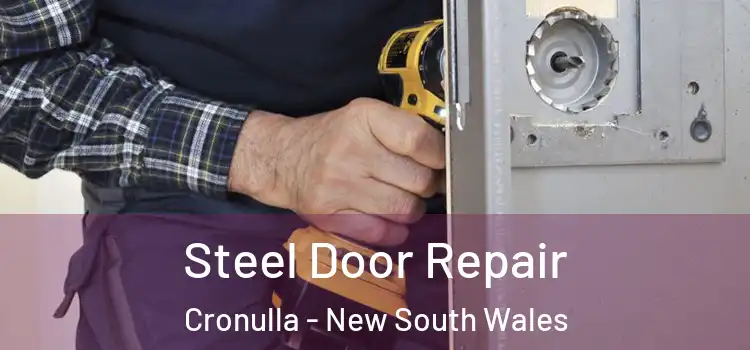 Steel Door Repair Cronulla - New South Wales