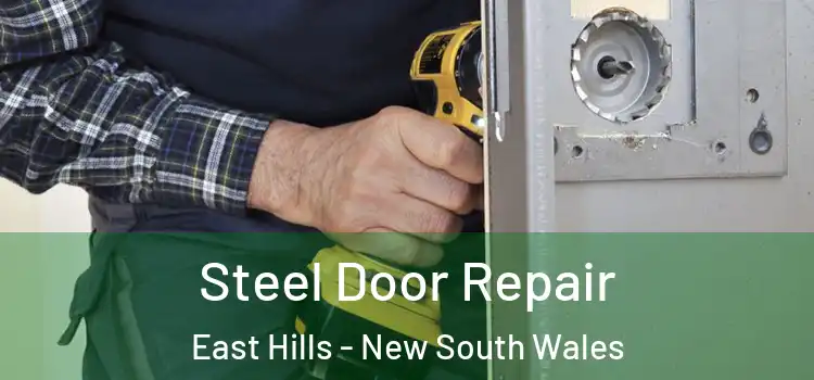Steel Door Repair East Hills - New South Wales