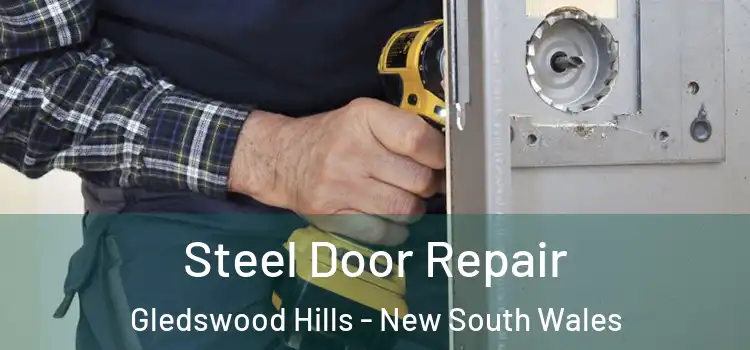 Steel Door Repair Gledswood Hills - New South Wales