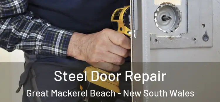 Steel Door Repair Great Mackerel Beach - New South Wales