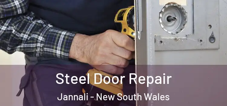 Steel Door Repair Jannali - New South Wales