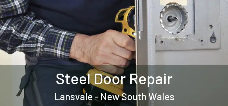 Steel Door Repair Lansvale - New South Wales