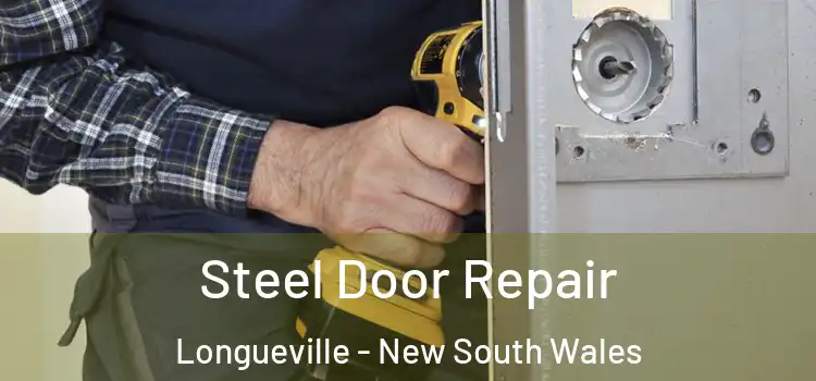 Steel Door Repair Longueville - New South Wales
