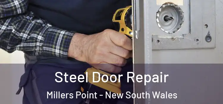 Steel Door Repair Millers Point - New South Wales