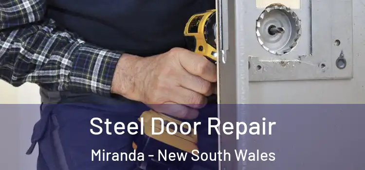 Steel Door Repair Miranda - New South Wales
