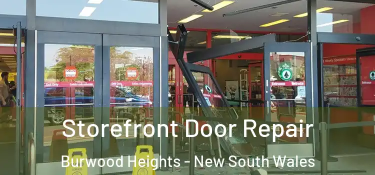 Storefront Door Repair Burwood Heights - New South Wales