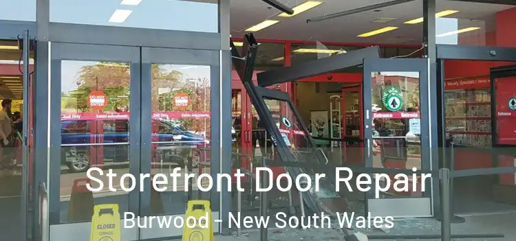 Storefront Door Repair Burwood - New South Wales