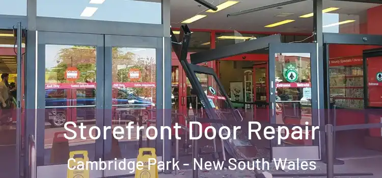 Storefront Door Repair Cambridge Park - New South Wales