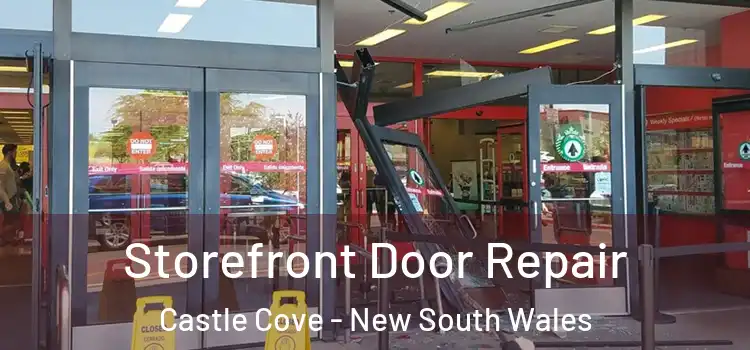 Storefront Door Repair Castle Cove - New South Wales