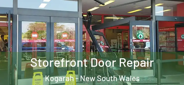 Storefront Door Repair Kogarah - New South Wales